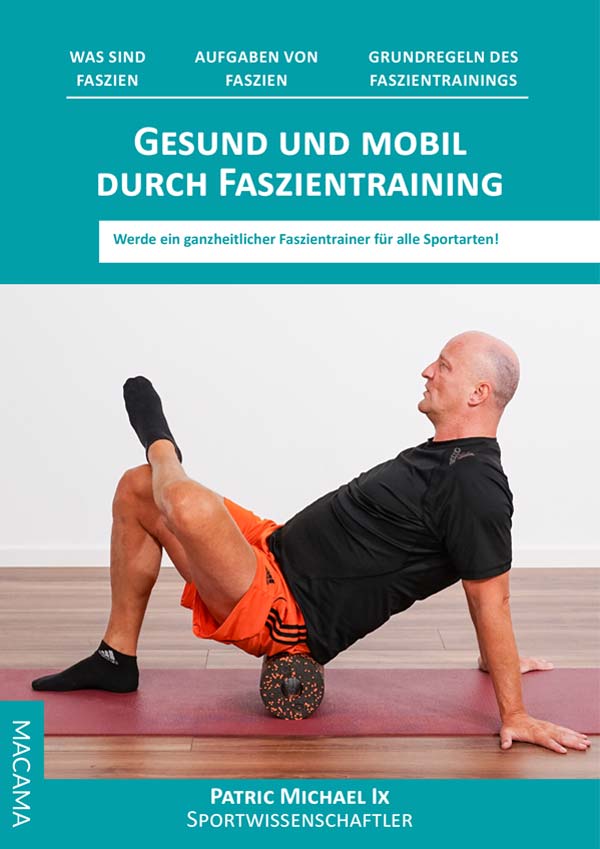 Gesund und Mobil durch Faszientraining