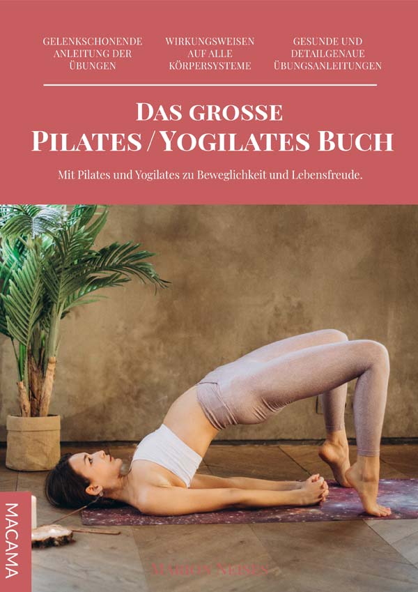 Das große Pilates / Yogilates Buch