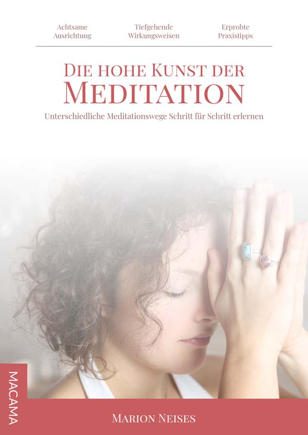 Die hohe Kunst der Meditation – Lehrbuch