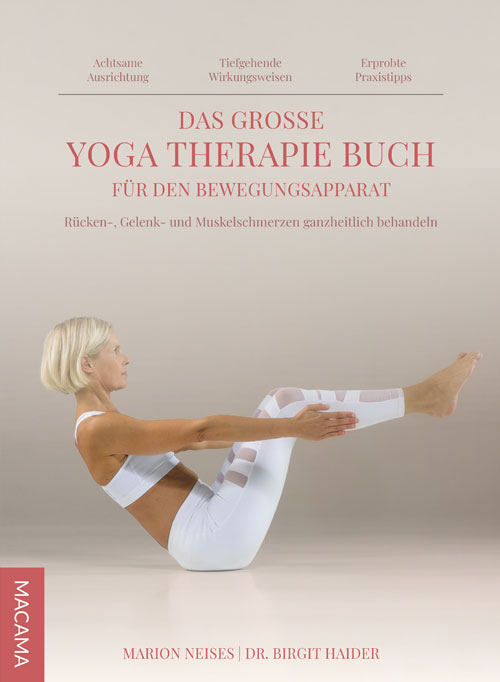 Das große Yoga Therapie Buch für den Bewegungsapparat