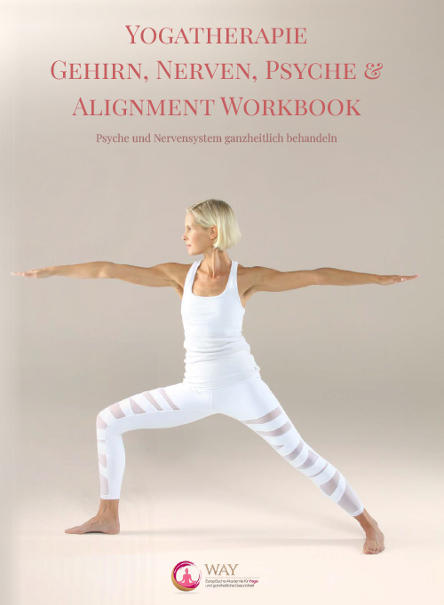 Yogatherapie Gehirn, Nerven, Psyche & Alignment Workbook